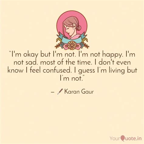 Im Not Happy Quotes - soakploaty