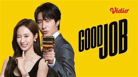 Sinopsis Drama Korea Good Job yang Tayang di Vidio, Jung Il Woo Bertemu Lagi dengan Yuri SNSD ...