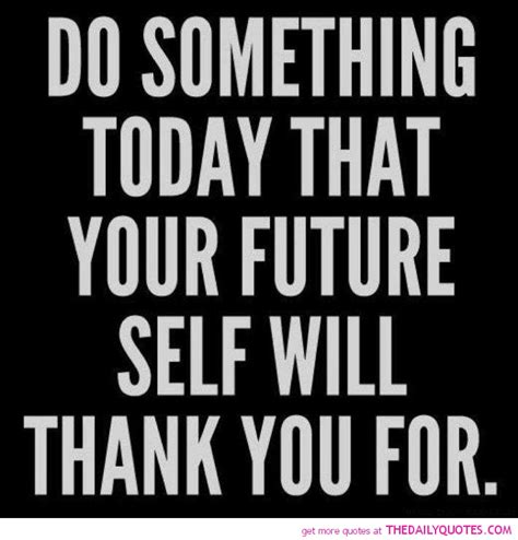 Do It Today Quotes. QuotesGram