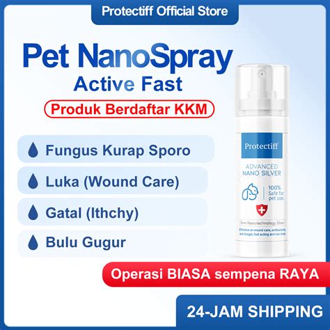 Protectiff 50PPM Nano Silver Pets Spray ubat kurap kucing anjing kudis sporo bulu gugur gatal ...