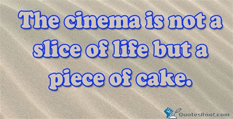 Top 12 Quotes on “Cinema” with Author name and Quote’s Image