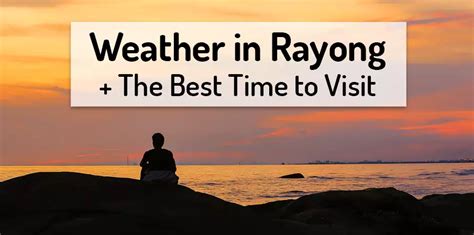 Weather in Rayong + Best Time to Visit ☀️ | 2024