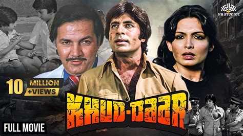 Khud Daar Full Hindi Movie | Amitabh Bachchan, Vinod Mehra, Sanjeev ...