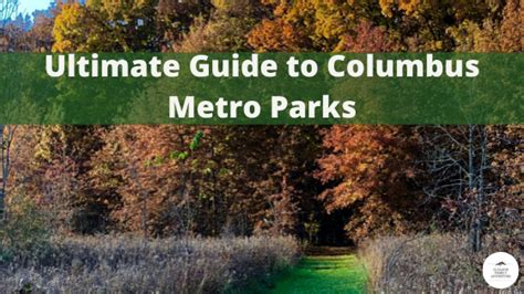 Ultimate Guide to Columbus Metro Parks - Gleason Family Adventure