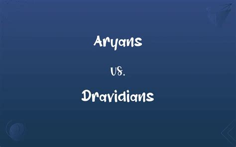 Aryans vs. Dravidians: What’s the Difference?