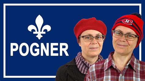 Le québécois, c'est facile! POGNER – Wandering French