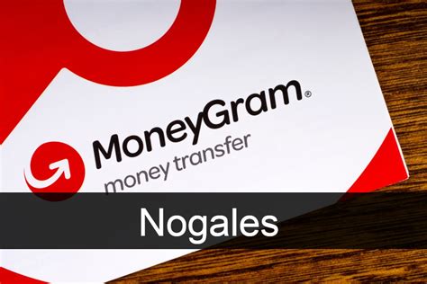 MoneyGram en Nogales (Sonora) - Sucursales