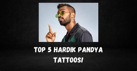 5 Hardik Pandya tattoos with deep meaning!