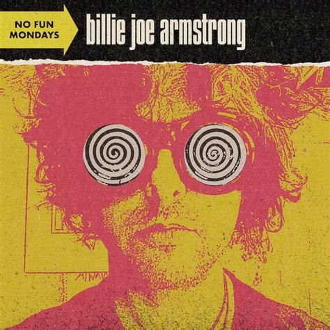 Green Day's Billie Joe Armstrong Unveils 'No Fun Mondays' Solo Album ...