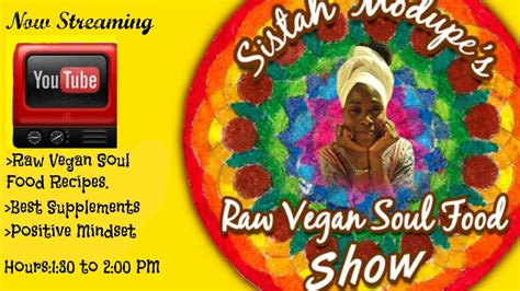 Sistah Modupe's Raw Vegan Soul Food Show (Good Fat Vs Bad Fat) - YouTube