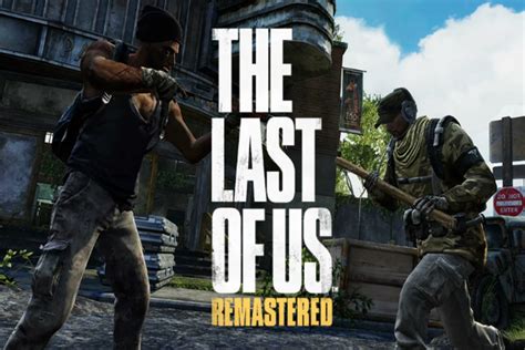 The Last of Us Remastered is Getting Improvements to Multiplayer