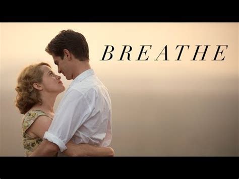 Breathe Theatrical Trailer Video