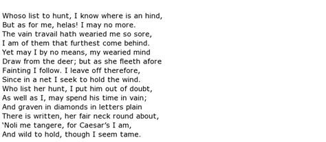 Sir Thomas Wyatt Poems > My poetic side