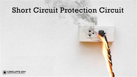 Short Circuit Protection - Electronic Circuit