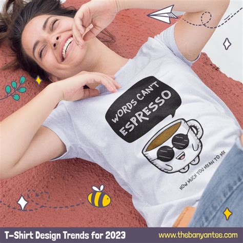 T-Shirt Design Trends for 2023 👕 – The Banyan Tee