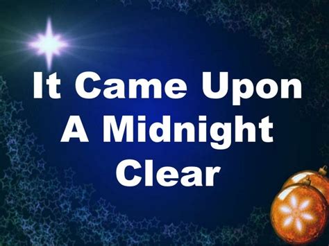 It Came Upon A Midnight Clear