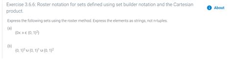 Solved Exercise 3.6.6: Roster notation for sets defined | Chegg.com