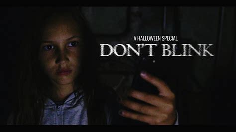 Dont Blink Movie