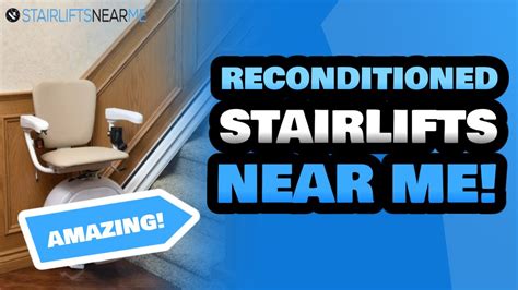 Reconditioned Stairlifts Specialists Near Me | Stairlifts Near Me | Reconditioned Stairlifts ...