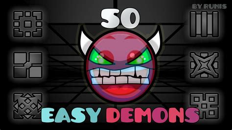 50 Easy Demon Levels | 50 Niveles Demon Fáciles | Geometry Dash [1.9] | Runis - YouTube