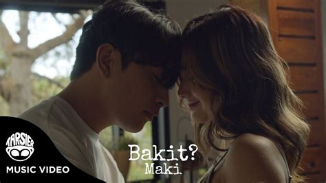 Maki - "Bakit?" (Official Music Video) - YouTube Music