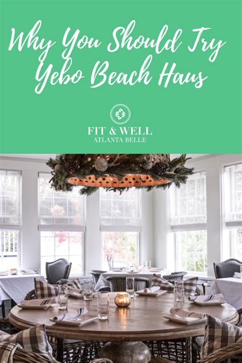 Why You Should Try Yebo Beach Haus | Atlanta restaurants, Wellness ...