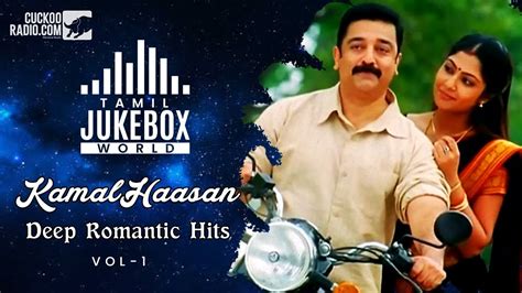 Kamal Haasan Songs - Jukebox Romantic Hits Tamil Songs | Kamal Hassan ...