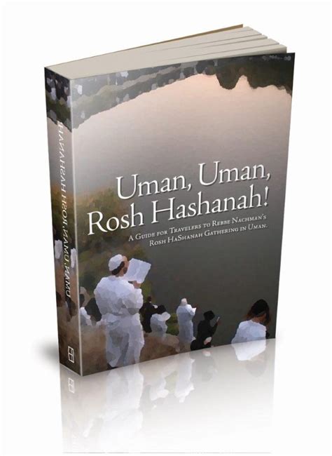 Uman! Uman! Rosh Hashanah!: A Guide for Travelers to Rebbe Nachman’s ...