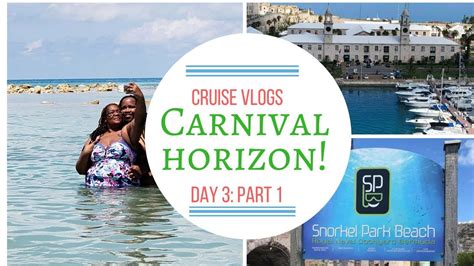 Carnival Horizon Cruise: Day 3 ~ Part 1 ~ King's Wharf Bermuda ...