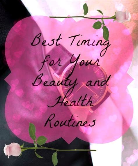 Best Timing for Your Beauty and Health Routines - Awarded as Top 100 Urban Lifestyle Blogger ...