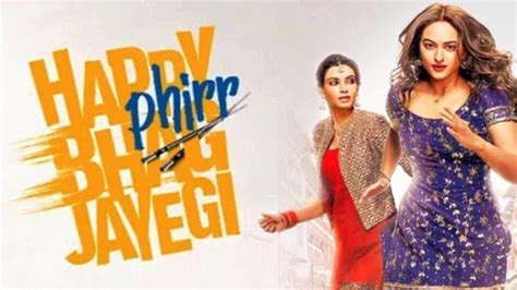 Happy Phirr Bhag Jayegi (2018) | Happy Phirr Bhag Jayegi Full Movie ...