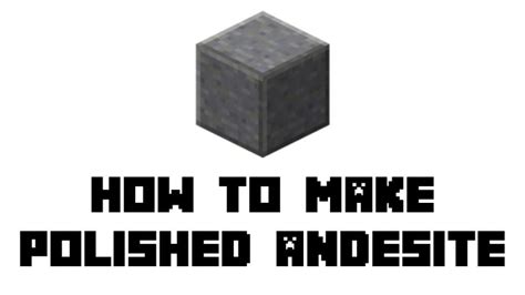 How To Make Polished Andesite In Minecraft 2024 [Updated Recipe ...