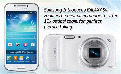 Samsung Introduces GALAXY S4 zoom – the first smartphone to offer 10x ...