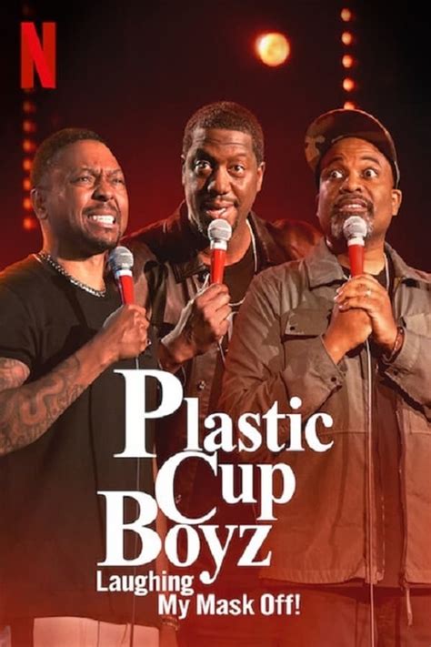 Plastic Cup Boyz: Laughing My Mask Off! (TV Series 2021- ) — The Movie ...