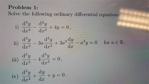 Solved Problem 1: Solve the following ordinary differential | Chegg.com