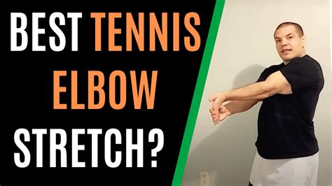 What's The Best Tennis Elbow Stretch? | What To Do & What NOT To Do