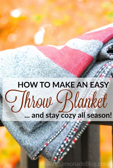 DIY Throw Blanket Tutorial (stay warm all season!) - Making Lemonade