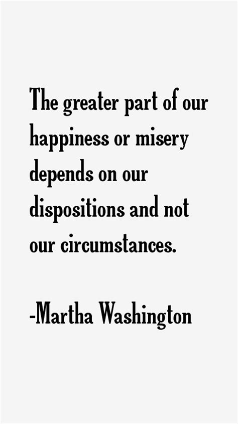 Martha Washington Quotes & Sayings