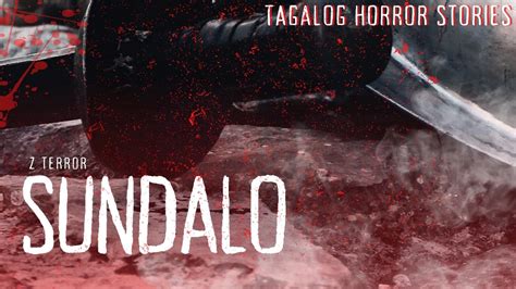 SUNDALO: tagalog horror story | true horror story | kwentong dilim - YouTube