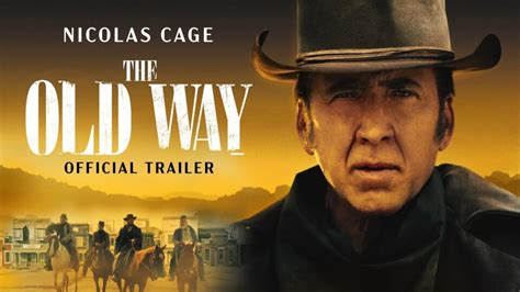 The Old Way (2023 Movie) Official Trailer – Nicolas Cage, Ryan Kiera Armstrong – Phase9 ...