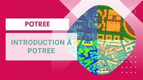 Introduction à Potree (Potree 1/6) - YouTube