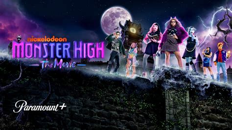 Monster High The Movie Sequel Coming 2023 On Paramount+