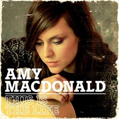 Amy Macdonald – This Is the Life Lyrics | Genius