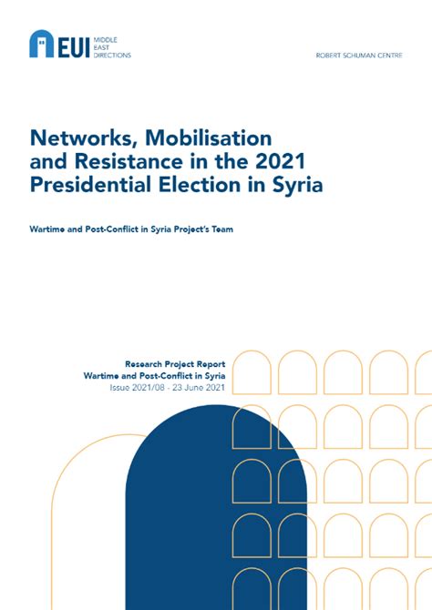 The 2021 presidential election in Syria: Mobilisation, opposition and ...