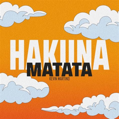 Hakuna Matata by Kevin Martino on Beatsource