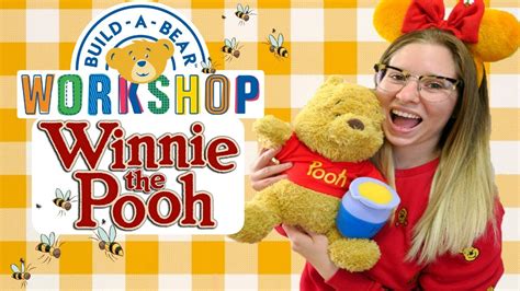 DISNEY WINNIE THE POOH | BUILD A BEAR WORKSHOP COLLECTION 🧸🧵🍯 | JULY 2019 ♡ - YouTube