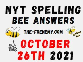 NYT Spelling Bee Answers October 26 2021 - Frenemy