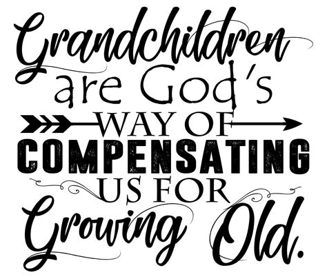 Grandchildren Quotes - 12 Grandkid Quotes, JPG or SVG