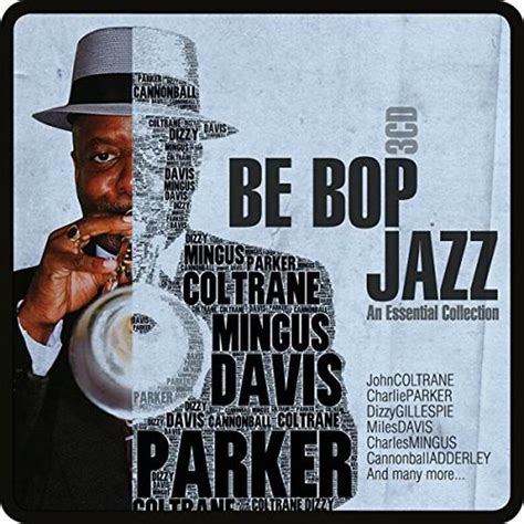 Be Bop Jazz - An essential collection | Jazz poster, Jazz, Classic jazz