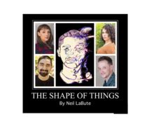 The Shape of Things By Neil LaBute